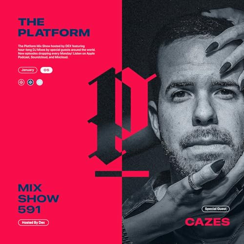 The Platform 591 Feat. Cazes @CazesTheDJ