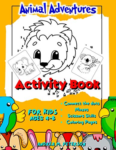 Animal Adventures Activity Book for Kids Ages 4-8 Connect the Dots, Mazes , Scissors Skills , Coloring Pages: Fun and Challenging | Entertaining | ... | Toddlers | Daily Learning | Homeschooling image 3
