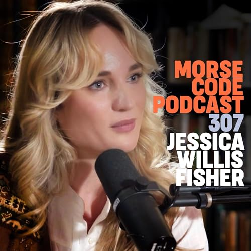『Jessica Willis Fisher: The Courage to Begin Again | MCP #307』のカバーアート