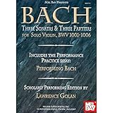 Bach: Three Sonatas and Three Partitas for Solo Violin