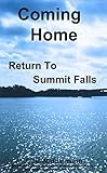 Coming Home (Return to Summit Falls Book 3)