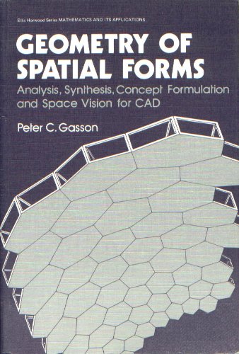 Geometry of Spatial Forms (Ellis Horwood Series... 047020009X Book Cover