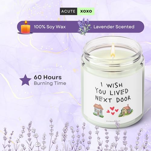 Image of Acute Xoxo I Wish You Lived Next Door - Lavender Scented Soy Wax Candle - Unique Gifts for Women, Best Friend and Partners - 60 Hours Burn Time