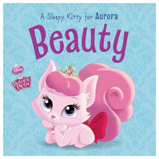 Palace Pets: Beauty: A Sleepy Kitty for Aurora (Disney Storybook (eBook))