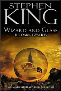 Wizard and Glass (The Dark Tower, Book 4) book cover