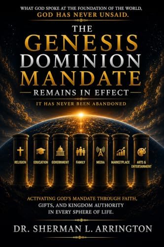 The Genesis Dominion Mandate Remains in Effect