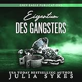  Eigentum des Gangsters