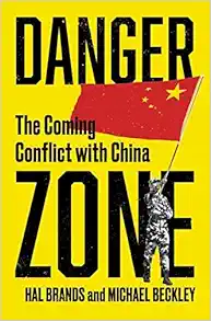 Danger Zone: The Coming Conflict with China book cover