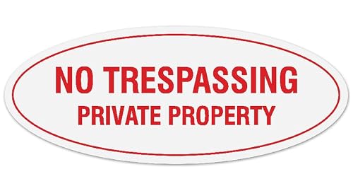 Signs ByLITA Oval No Trespassing Private Property Sign | Legible Lettering | Easy No-Tool Installation | Powerful Foam Tape (White/Red) - Small