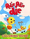 Rolie Polie Olie Coloring Book: Gives A Feeling Of Passion, Stimulating Problem-Solving Skills, And Having Fun With All Your Adorable Characters Lovely Illustrations Of Rolie Polie Olie