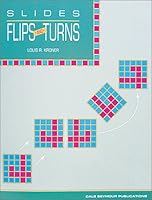 Slides, Flips, and Turns 0866517308 Book Cover