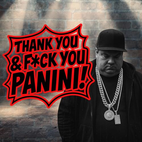 THANK YOU & F*CK YOU, PANINI!
