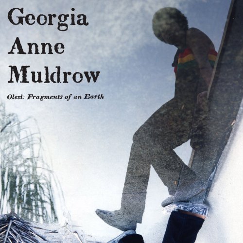 Olesi: Fragments of an Earth [Audio CD] Muldrow, Georgia Anne