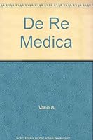 De Re Medica B003SARRCS Book Cover