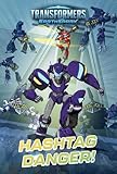 Hashtag Danger! (Transformers: EarthSpark)