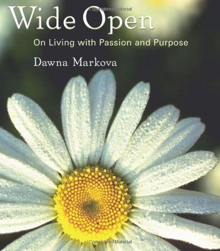Wide Open: On Living with Purpose and Passion