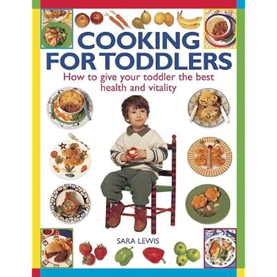 Cooking For Toddlers