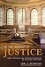 In the Interest of Justice: Great Opening & Closing Statements Throu