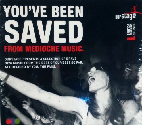 Best of Ourstage: Volume 1; You've Been Saved From Mediocre Music by N/A (0100-01-01) [Audio CD]