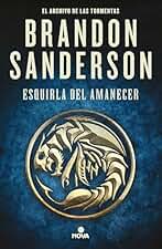 Esquirla del Amanecer: Una novela de El Archivo de las Tormentas (Nova): 3.5