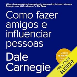 Como fazer amigos e influenciar pessoas