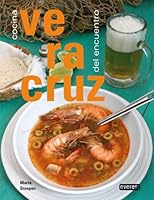 Veracruz. Cocina del encuentro (Spanish Edition) 8444101885 Book Cover