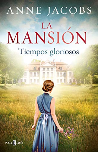 La Mansión. Tiempos Gloriosos: Tiempos Gloriosos: 1 Éxitos La Mansión. Tiempos Gloriosos: Tiempos Gloriosos: 1 Éxitos
