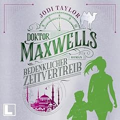 Doktor Maxwells bedenklicher Zeitvertreib Titelbild