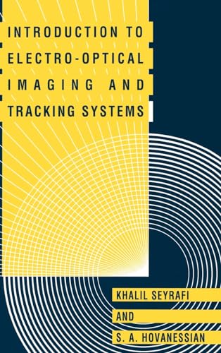 Introduction to Electro-optical Imaging and Tracking Systems (Optoelectronics Library S.) view 2