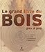 Le grand livre du Bois