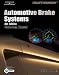 Today’s Technician: Automotive Brake Systems