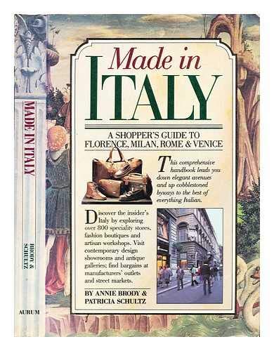Made in Italy: Shopper's Guide to Rome, Florence, Venice and Milan [Lingua Inglese]