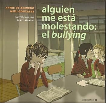 Paperback ALGUIEN ME ESTA MOLESTANDO EL BULLYING [Spanish] Book