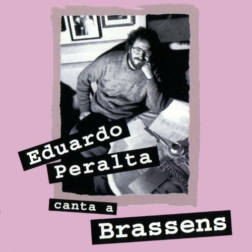 Eduardo Peralta Canta A Brassens By Eduardo Peralta On Amazon Music