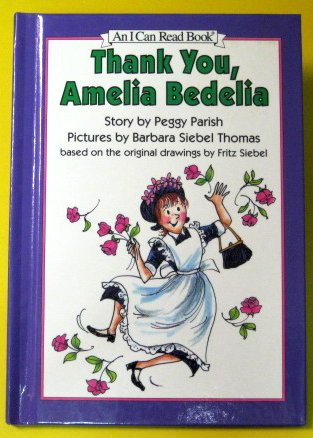 Thank You, Amelia Bedelia 0060246529 Book Cover