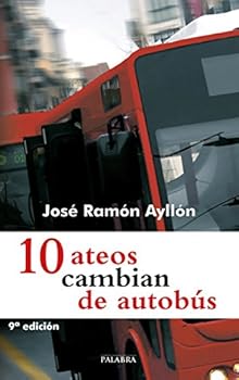 10 ateos cambian de autobús (Palabra hoy) (Spanish Edition)