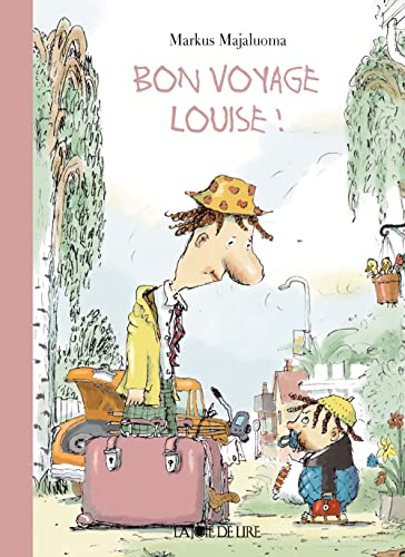 Bon voyage Louise !