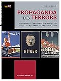 Propaganda des Terrors: Plakate des NS-Staates zwischen 1933 und 1945 - Propaganda Posters of the Nazi Terror Regime