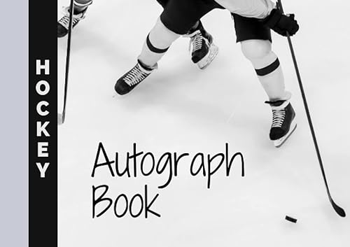 Ice Hockey Autograph Book - Hockey Memorabilia: Memory Book For Hockey Fans - Collect Signatures And Photos - Hockey Gifts For Boys 8-12