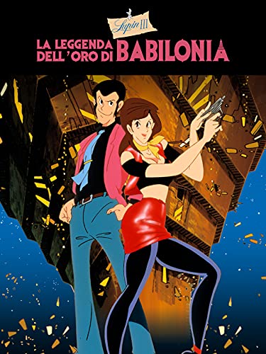 Lupin The 3rd - La leggenda dell'oro di Babilonia