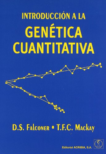 Introducción a la genética cuantitativa (Spanish Edition)