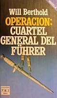Operacion: Cuartel General del Fuhrer 8401304202 Book Cover
