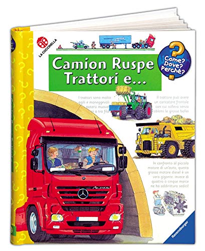 Camion, ruspe, trattori e .... Ediz. illustrata Camion, ruspe, trattori e .... Ediz. illustrata