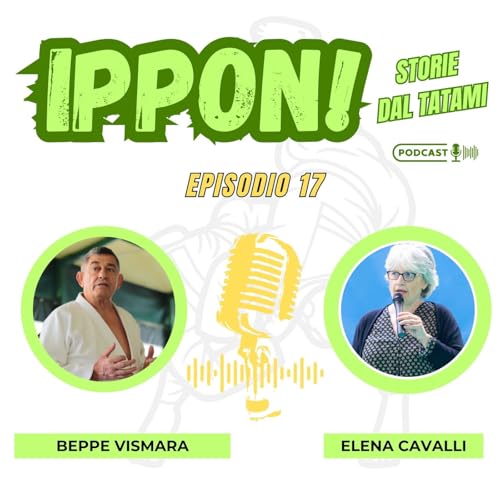 #17 Giuseppe Vismara: Una vita sul tatami