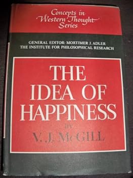 Hardcover The Idea of Happiness Book