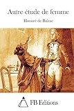 Autre étude de femme (French Edition)