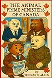 The Animal Prime Ministers of Canada