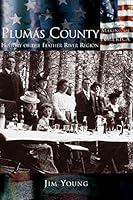 Plumas County: History of the Feather River Region 1589730690 Book Cover