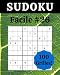 Sudoku Facile #26: 100 Grilles de Sudoku pour Adultes | Gros Caractères | Niveau Facile | Solutions à la Fin | 8'' x 10''