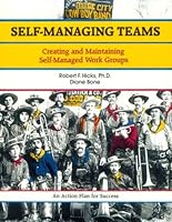 Self-Managing Teams: Creating and Maintaining Self-Managed Work Groups (The Fifty-Minute Series) 1560520000 Book Cover